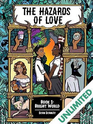 The Hazards of Love Vol. 1: Bright World